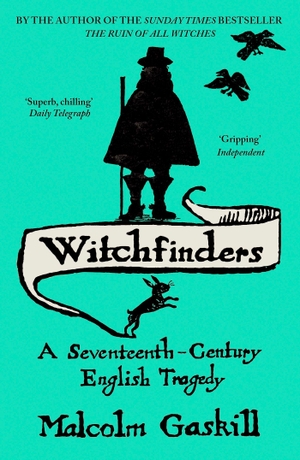 Gaskill, Malcolm. Witchfinders. Gollancz, 2006.