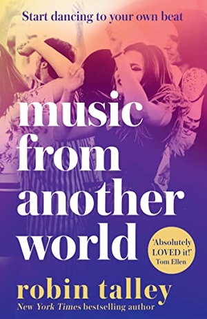 Talley, Robin. Music From Another World. HarperCollins Publishers, 2020.