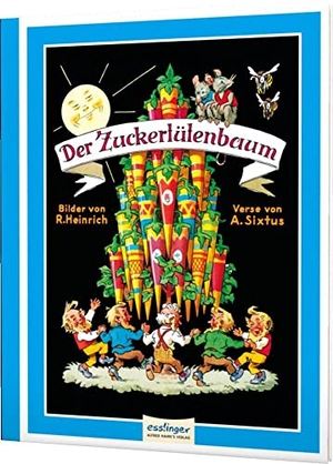 Sixtus, Albert. Der Zuckertütenbaum. Esslinger Verlag, 2010.