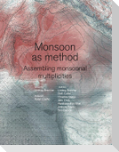 Monsoon as Method