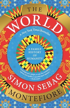 Montefiore, Simon Sebag. The World - A Family History of Humanity. Knopf Doubleday Publishing Group, 2026.