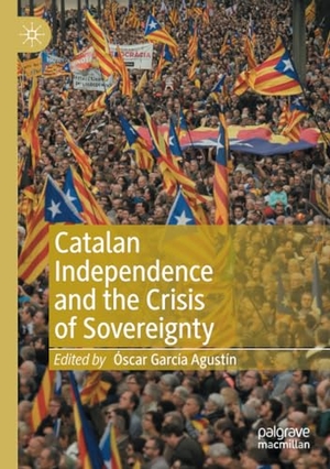 Agustín, Óscar García (Hrsg.). Catalan Independence and the Crisis of Sovereignty. Springer International Publishing, 2021.