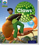 Project X: Alien Adventures: Green: Claws