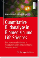 Quantitative Bildanalyse in Biomedizin und Life Sciences