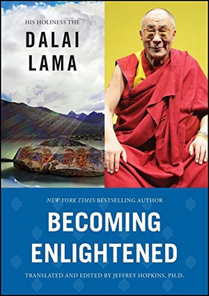 Dalai Lama, His Holiness the. Becoming Enlightened. Atria Books, 2009.