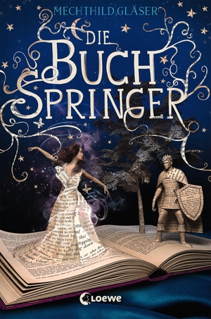 Gläser, Mechthild. Die Buchspringer. Loewe Verlag GmbH, 2019.