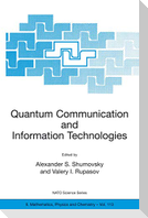 Quantum Communication and Information Technologies