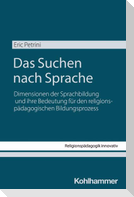 Das Suchen nach Sprache