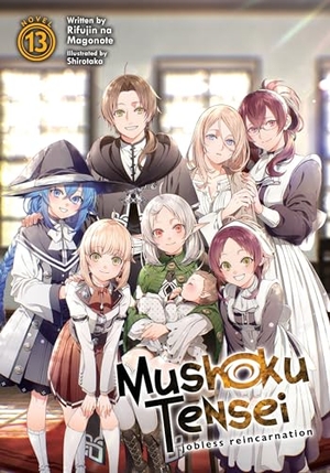 Magonote, Rifujin Na. Mushoku Tensei: Jobless Reincarnation (Light Novel) Vol. 13. Penguin LLC  US, 2021.