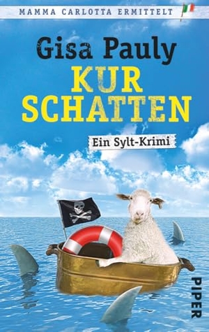 Pauly, Gisa. Kurschatten - Ein Sylt-Krimi. Piper Verlag GmbH, 2013.