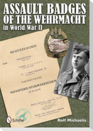 Assault Badges of the Wehrmacht in World War II