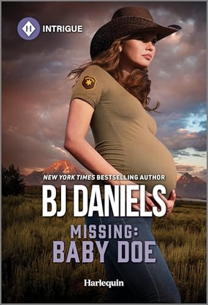 Daniels, B J. Missing: Baby Doe. Harlequin, 2025.