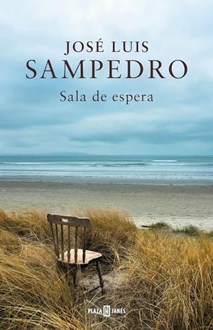 Sampedro, José Luis. Sala de espera. Plaza & Janés, 2014.