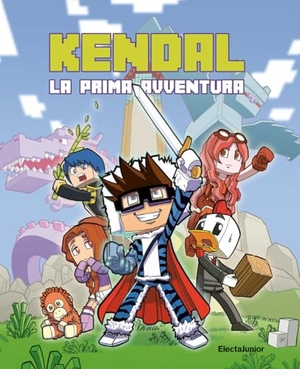 Kendal. Kendal. La prima avventura. Mondadori Electa, 2024.