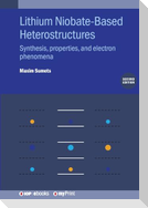 Lithium Niobate-Based Heterostructures