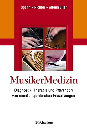 Spahn, Claudia / Bernhard Richter et al (Hrsg.). MusikerMedizin - Diagnostik, Therapie und Prävention von musikerspezifischen Erkrankungen. Schattauer GmbH, 2010.