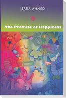 The Promise of Happiness