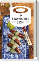 Fränkisches Sushi