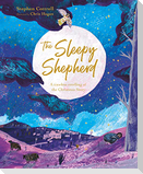 The Sleepy Shepherd - A Timeless Retelling of the Christmas Story