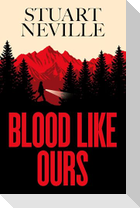 Blood Like Ours