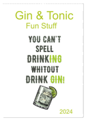 Gin & Tonic - Fun Stuff (Wandkalender 2024 DIN A2 hoch), CALVENDO Monatskalender