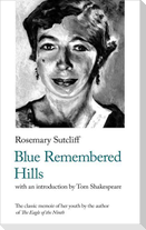 Blue Remembered Hills