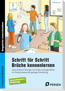 Schritt für Schritt Brüche kennenlernen