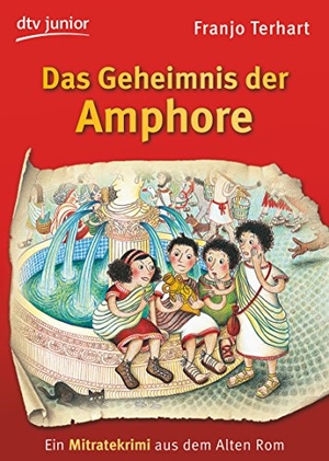 Terhart, Franjo. Das Geheimnis der Amphore - Ein Mitratekrimi aus dem Alten Rom. dtv Verlagsgesellschaft, 2006.