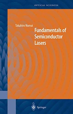 Numai, Takahiro. Fundamentals of Semiconductor Lasers. Springer, 2010.