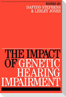 Impact of Genetic Hearing Impairment