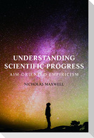 Understanding Scientific Progress