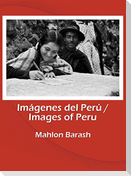 Images of Peru/Imágenes del Perú