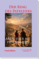 Der Ring des Patriziers