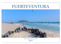 Fuerteventura, the untamed Canary Island (Wall Calendar 2024 DIN A4 landscape), CALVENDO 12 Month Wall Calendar
