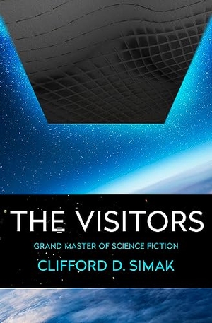 Simak, Clifford D. The Visitors. Open Road Integrated Media, Inc., 2023.