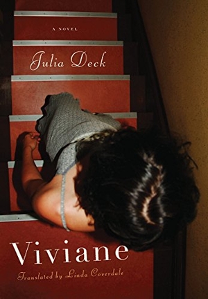 Deck, Julia. Viviane. New Press, 2014.
