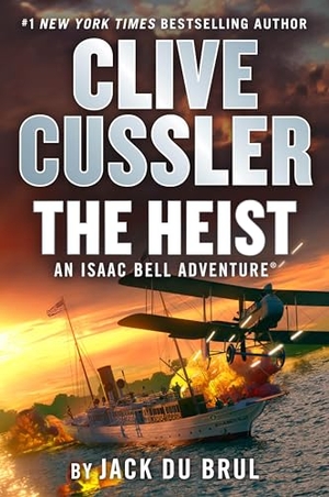 Du Brul, Jack. Clive Cussler the Heist. Penguin Publishing Group, 2024.