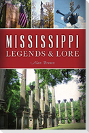 Mississippi Legends & Lore