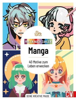 Malen nach Zahlen: Manga - 40 Motive zum Leben erwecken. Deine kreative Pause. Christophorus Verlag, 2026.