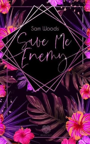 Woods, Sam. Save Me Enemy (Dark Romance). NOVA MD, 2021.