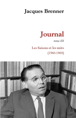 Brenner-J. Journal. Fayard-France, 2018.