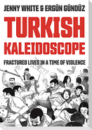 Turkish Kaleidoscope