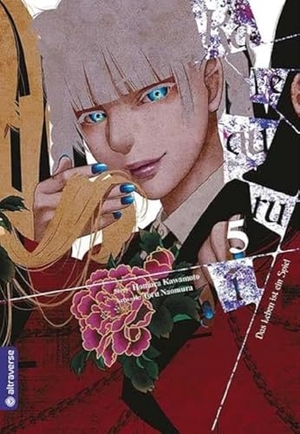 Kawamoto, Homura / Toru Naomura. Kakegurui - Das Leben ist ein Spiel 05. Altraverse GmbH, 2019.