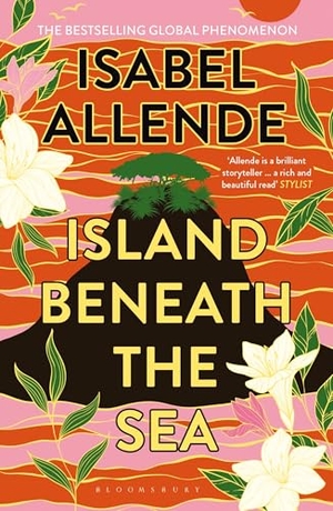 Allende, Isabel. Island Beneath the Sea. Bloomsbury Publishing plc, 2026.