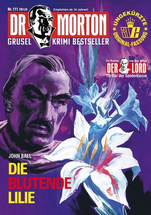Ball, John. Dr. Morton 111: Die blutende Lilie. Romantruhe, 2024.