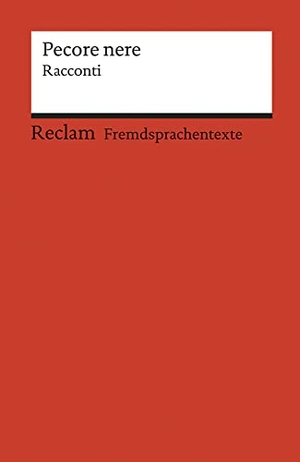 Kuruvilla, Gabriella / Mubiayi, Ingy et al. Pecore nere - Racconti. Italienischer Text mit deutschen Worterklärungen. B2 (GER). Reclam Philipp Jun., 2018.