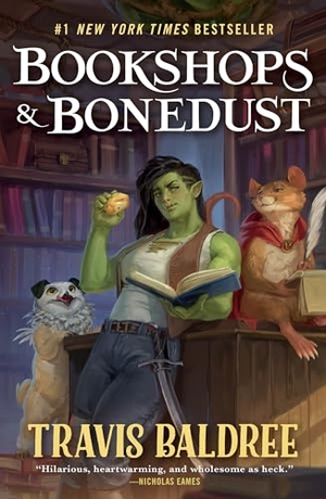 Baldree, Travis. Bookshops & Bonedust. Tor Publishing Group, 2025.