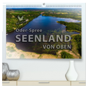 Oder-Spree Seenland von oben (hochwertiger Premium Wandkalender 2025 DIN A2 quer), Kunstdruck in Hochglanz