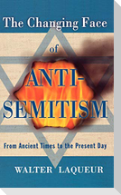 The Changing Face of Antisemitism