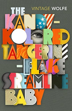 Wolfe, Tom. The Kandy-Kolored Tangerine-Flake Streamline Baby. Vintage Publishing, 2018.
